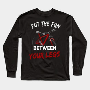 Mountain Bike Fun between the legs Gift Long Sleeve T-Shirt